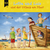 Lotta und Luis und der Urlaub am Meer