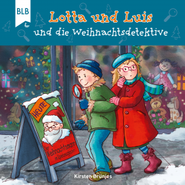 Hörbuch Lotta und Luis und die Weihnachtsdetektive  - Autor Kirsten Brünjes   - gelesen von Philipp Schepmann