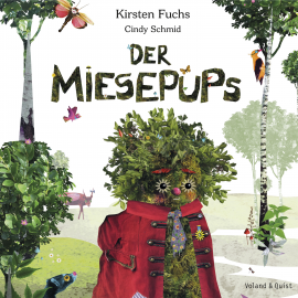 Hörbuch Der Miesepups  - Autor Kirsten Fuchs   - gelesen von Kirsten Fuchs