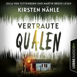 Hörbuch Vertraute Qualen - Ermittlerkrimi mit Stahl und Freund, Teil 1 (Ungekürzt)  - Autor Kirsten Nähle   - gelesen von Schauspielergruppe