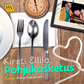 Hörbuch Pohjakosketus  - Autor Kirsti Ellilä   - gelesen von Anna Saksman