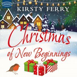 Hörbuch Christmas of New Beginnings  - Autor Kirsty Ferry   - gelesen von Emily Wilden