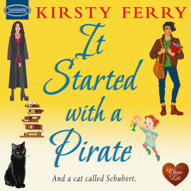 Hörbuch It Started with a Pirate  - Autor Kirsty Ferry   - gelesen von Lesley Mackie