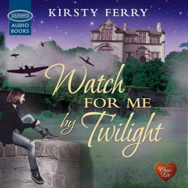 Hörbuch Watch for me by Twilight  - Autor Kirsty Ferry   - gelesen von Karen Cass