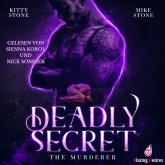 Hörbuch Deadly Secret - The Murderer - Dark & Deadly, Band 3 (ungekürzt)  - Autor Kitty Stone, Mike Stone   - gelesen von Schauspielergruppe