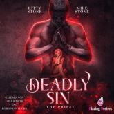 Hörbuch Deadly Sin - The Priest - Dark & Deadly, Band 1 (Ungekürzt)  - Autor Kitty Stone, Mike Stone   - gelesen von Schauspielergruppe