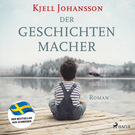 Hörbuch Der Geschichtenmacher  - Autor Kjell Johansson   - gelesen von Reiner Unglaub