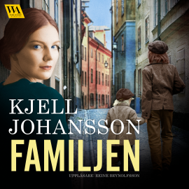 Hörbuch Familjen  - Autor Kjell Johansson   - gelesen von Reine Brynolfsson