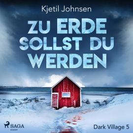 Hörbuch Zu Erde sollst du werden - Dark Village 5  - Autor Kjetil Johnsen   - gelesen von Janine de Kluidt