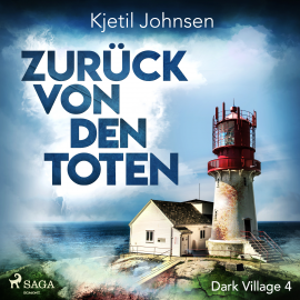 Hörbuch Zurück von den Toten - Dark Village 4  - Autor Kjetil Johnsen   - gelesen von Jade Nordlicht