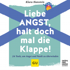 Hörbuch Liebe Angst, halt doch mal die Klappe!  - Autor Klara Hanstein   - gelesen von Agnes Mann