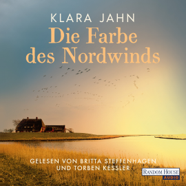 Hörbuch Die Farbe des Nordwinds  - Autor Klara Jahn   - gelesen von Schauspielergruppe