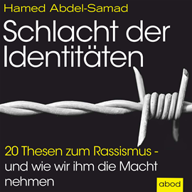 Hörbuch Schlacht der Identitäten  - Autor Hamed Abdel-Samad   - gelesen von Klaus B. Wolf