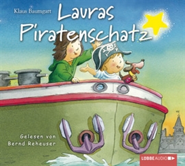 Hörbuch Lauras Piratenschatz  - Autor Klaus Baumgart;Cornelia Neudert   - gelesen von Bernd Reheuser