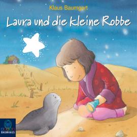 Hörbuch Laura und die kleine Robbe - Lauras Stern - Erstleser 14  - Autor Klaus Baumgart   - gelesen von Schauspielergruppe