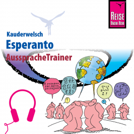 Hörbuch Reise Know-How Kauderwelsch AusspracheTrainer Esperanto  - Autor Klaus Dahmann  