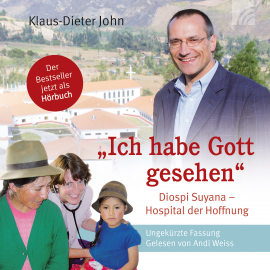 Hörbuch "Ich habe Gott gesehen"  - Autor Klaus-Dieter John   - gelesen von Andi Weiss