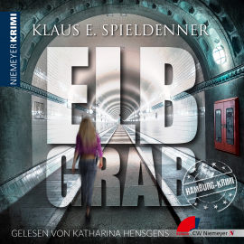 Hörbuch ELBGRAB  - Autor Klaus E. Spieldenner   - gelesen von Katharina Hensgens
