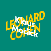 Klaus Modick über Leonard Cohen - KiWi Musikbibliothek, Band 5 (Ungekürzte Lesung)
