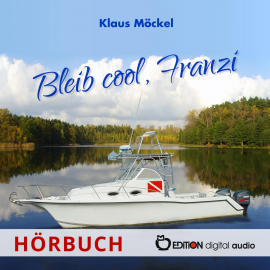 Hörbuch Bleib cool, Franzi  - Autor Klaus Möckel   - gelesen von Schauspielergruppe