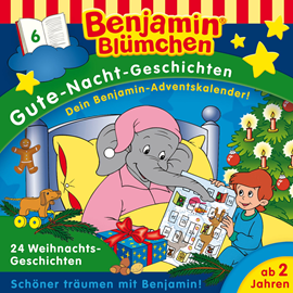 Hörbuch Benjamin Blümchen, Gute-Nacht-Geschichten, Folge 6: 24 Weihnachtsgeschichten (Ungekürzt)  - Autor Klaus-P. Weigand   - gelesen von Schauspielergruppe