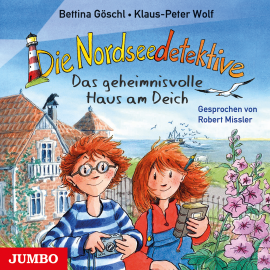 Hörbuch Die Nordseedetektive 1. Das geheimnisvolle Haus am Deich  - Autor Klaus-Peter Wolf   - gelesen von Robert Missler