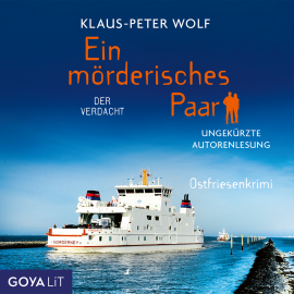 Hörbuch Ein mörderisches Paar. Der Verdacht [Band 2 (Ungekürzt)]  - Autor Klaus-Peter Wolf   - gelesen von Klaus-Peter Wolf