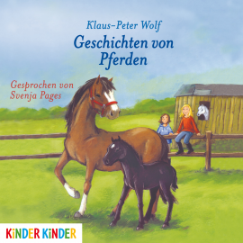 Hörbuch Geschichten von Pferden  - Autor Klaus-Peter Wolf   - gelesen von Svenja Pages