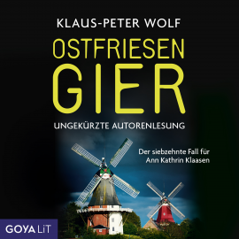 Hörbuch Ostfriesengier  [Ostfriesenkrimis, Band 17 (Ungekürzt)]  - Autor Klaus-Peter Wolf   - gelesen von Klaus-Peter Wolf