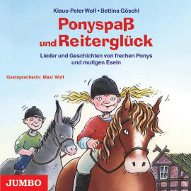 Hörbuch Ponyspaß und Reiterglück  - Autor Klaus-Peter Wolf   - gelesen von Schauspielergruppe