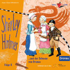 Hörbuch Shirley Holmes und der Schwan von Gronau  - Autor Klaus Uhlenbrock   - gelesen von Klaus Uhlenbrock