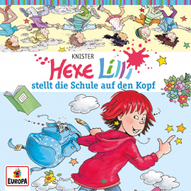 Hörbuch Folge 01: Hexe Lilli stellt die Schule auf den Kopf  - Autor Knister  