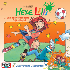 Hörbuch Hexe Lilli und das verzauberte Fußballspiel  - Autor Knister  