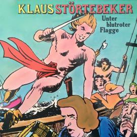 Hörbuch Klaus Störtebeker, Unter blutroter Flagge  - Autor Konrad Halver   - gelesen von Schauspielergruppe