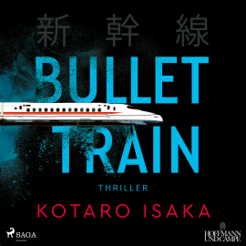 Hörbuch Bullet Train  - Autor Kotaro Isaka   - gelesen von Max Hoffmann