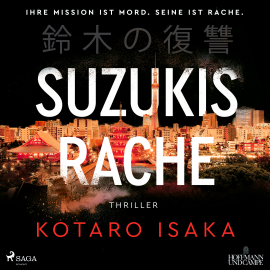 Hörbuch Suzukis Rache  - Autor Kotaro Isaka   - gelesen von Max Hoffmann