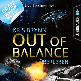 Hörbuch Out of Balance - Überleben (Fallen Universe 6)  - Autor Kris Brynn   - gelesen von Uve Teschner