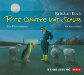 Hörbuch Rote Grütze mit Schuss  - Autor Krischan Koch   - gelesen von Bjarne Mädel