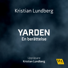 Hörbuch Yarden  - Autor Kristian Lundberg   - gelesen von Kristian Lundberg