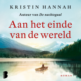 Hörbuch Aan het einde van de wereld  - Autor Kristin Hannah   - gelesen von Marjolein Algera