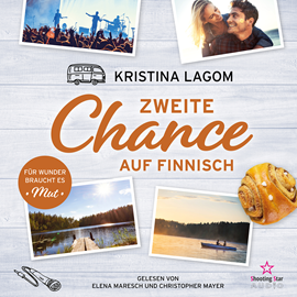 Hörbuch Zweite Chance auf Finnisch - Für Wunder braucht es Mut - Finn-Love-Trilogie, Band 1 (ungekürzt)  - Autor Kristina Lagom   - gelesen von Schauspielergruppe