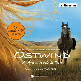 Hörbuch Aufbruch nach Ora (Ostwind 3)  - Autor Kristina Magdalena Henn;Lea Schmidbauer   - gelesen von Anja Stadlober