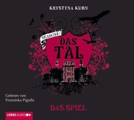 Hörbuch Das Tal - Season 1. Das Spiel  - Autor Krystyna Kuhn   - gelesen von Franziska Pigulla