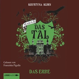 Hörbuch Das Erbe 2.02  - Autor Krystyna Kuhn   - gelesen von Franziska Pigulla