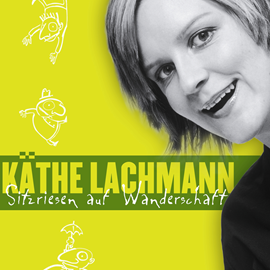Hörbuch Sitzriesen auf Wanderschaft-WortArt  - Autor Käthe Lachmann   - gelesen von Käthe Lachmann