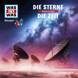 Hörbuch WAS IST WAS Hörspiel: Die Sterne/ Die Zeit  - Autor Kurt Haderer   - gelesen von Schauspielergruppe