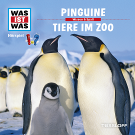 Hörbuch WAS IST WAS Hörspiel: Pinguine/ Tiere im Zoo  - Autor Kurt Haderer   - gelesen von Schauspielergruppe