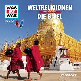 Hörbuch WAS IST WAS Hörspiel: Weltreligionen/ Die Bibel  - Autor Kurt Haderer   - gelesen von Schauspielergruppe