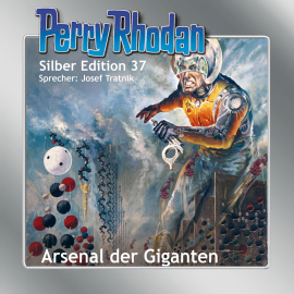 Hörbuch Arsenal der Giganten (Perry Rhodan Silber Edition 37)  - Autor Kurt Mahr   - gelesen von Josef Tratnik