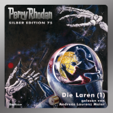 Die Laren - Teil 1 (Perry Rhodan Silber Edition 75)